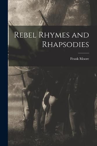 Cover image for Rebel Rhymes and Rhapsodies