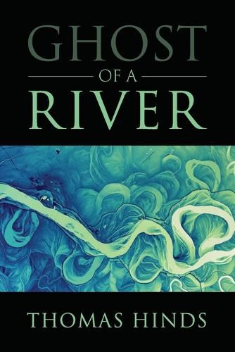 Cover image for Ghost of a River