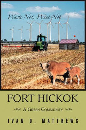 Cover image for Fort Hickok: A Green Community