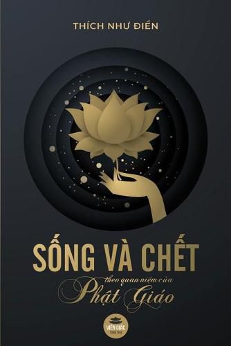 Cover image for Sống va chết theo quan niệm của Phật giao