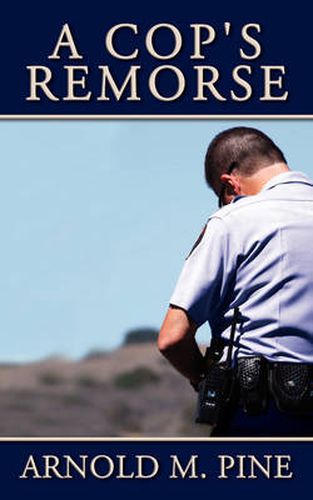 Cover image for A Cop's Remorse