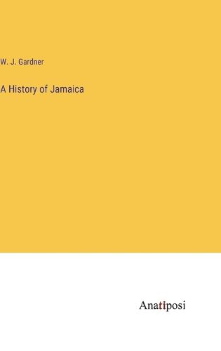 Cover image for A History of Jamaica