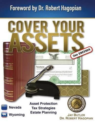 Cover image for Cover Your Assets (3rd Edition): Asset Protection, Tax Strategies, Estate Planning