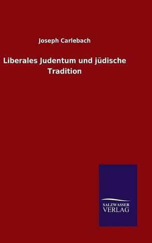 Cover image for Liberales Judentum und judische Tradition