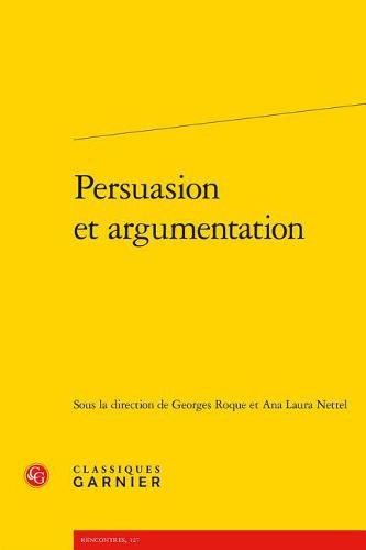 Cover image for Persuasion Et Argumentation