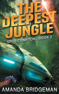 Cover image for The Deepest Jungle