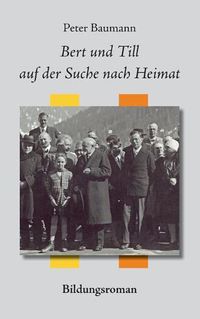 Cover image for Bert und Till auf der Suche nach Heimat: Bildungsroman