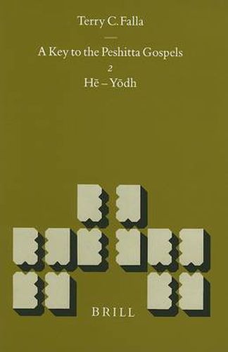 Cover image for A Key to the Peshitta Gospels, Volume Two: He - Yodh