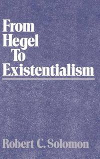 Cover image for From Hegel to Existentialism