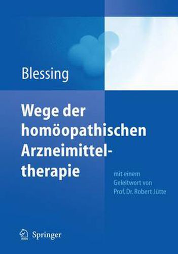 Cover image for Wege der homoeopathischen Arzneimitteltherapie