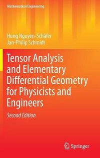 Cover image for Tensor Analysis and Elementary Differential Geometry for Physicists and Engineers