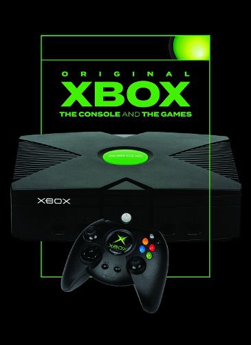 Cover image for Original Xbox: The Console and the Games