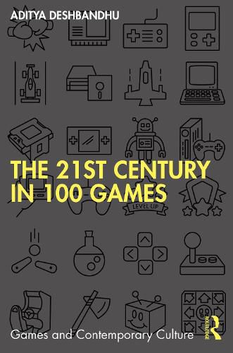 Cover image for The 21st Century in 100 Games