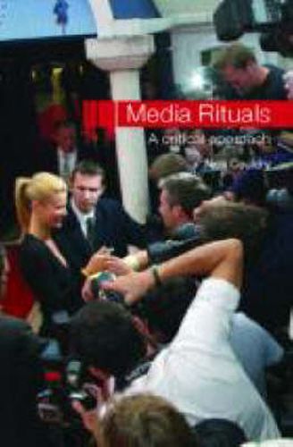 Cover image for Media Rituals: A Critical Approach