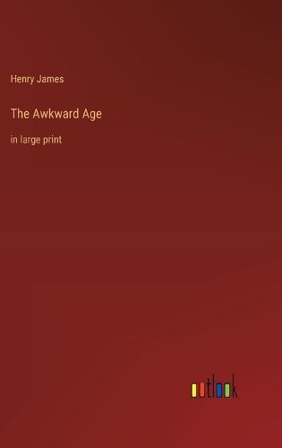 Cover image for The Awkward Age