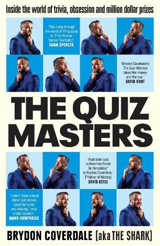 Cover image for The Quiz Masters: Inside the world of trivia, obsession and million dollar prizes