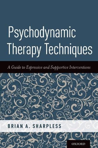 Cover image for Psychodynamic Therapy Techniques: A Guide to Expressive and Supportive Interventions