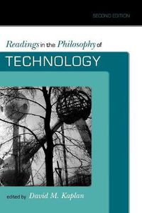 Cover image for Readings in the Philosophy of Technology