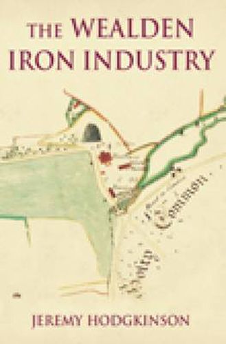 Cover image for The Wealden Iron Industry