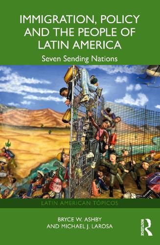 Cover image for Immigration, Policy and the People of Latin America