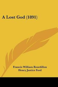 Cover image for A Lost God (1891)