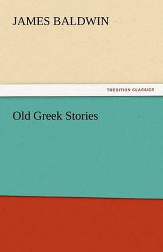 Cover image for Old Greek Stories