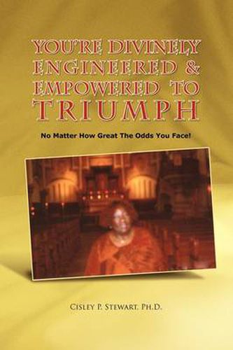 Cover image for You're Divinely Engineered & Empowered to Triumph