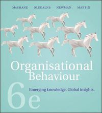 Cover image for ORGANISATIONAL BEHAVIOUR 6E: Emerging Knowledge. Global Insights.