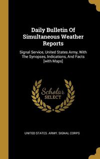 Cover image for Daily Bulletin Of Simultaneous Weather Reports