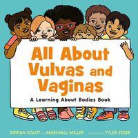 Cover image for All About Vulvas and Vaginas