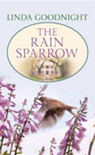 The Rain Sparrow: A Honey Ridge Novel