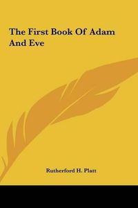 Cover image for The First Book of Adam and Eve