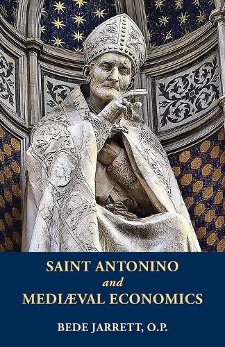 Cover image for Saint Antonino and Mediaeval Economics