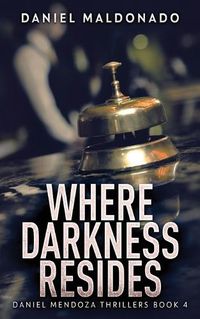 Cover image for Where Darkness Resides