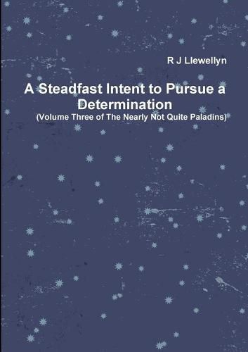 Cover image for A Steadfast Intent to Pursue a Determination