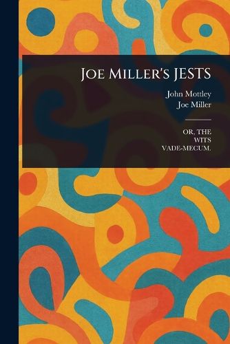 Cover image for Joe Miller's JESTS