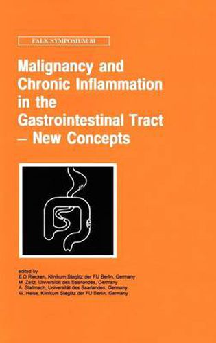 Cover image for Malignancy and Chronic Inflammation in the Gastrointestinal Tract - New Concepts