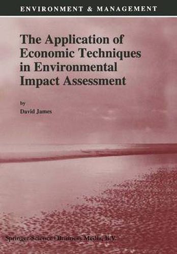 The Application of Economic Techniques in Environmental Impact Assessment