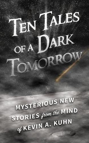 Cover image for Ten Tales of a Dark Tomorrow