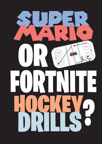 Super Mario or Fortnite Hockey Drills?