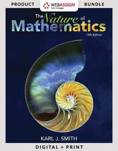 Cover image for Bundle: Nature of Mathematics, Loose-Leaf Version, 13th + Webassign Printed Access Card for Smith's Nature of Mathematics, 13th Edition, Single-Term