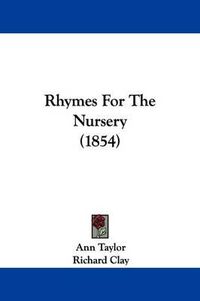 Cover image for Rhymes For The Nursery (1854)