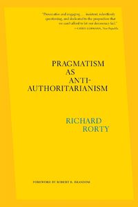 Cover image for Pragmatism as Anti-Authoritarianism