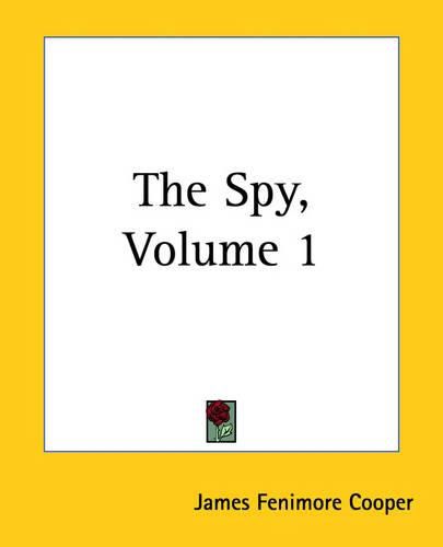 Cover image for The Spy, Volume 1