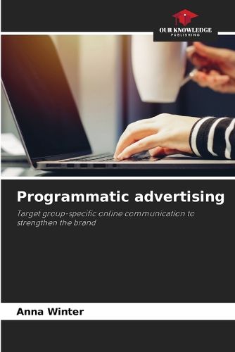 Cover image for Programmatic advertising