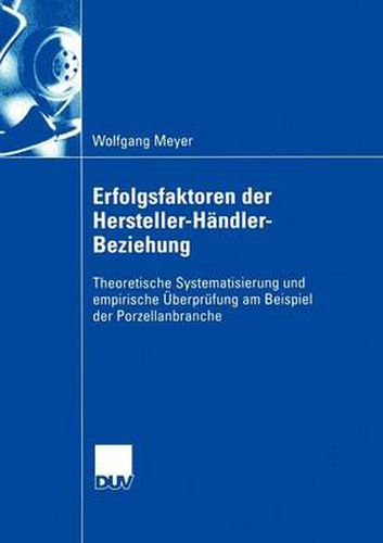 Cover image for Erfolgsfaktoren der Hersteller-Handler-Beziehung