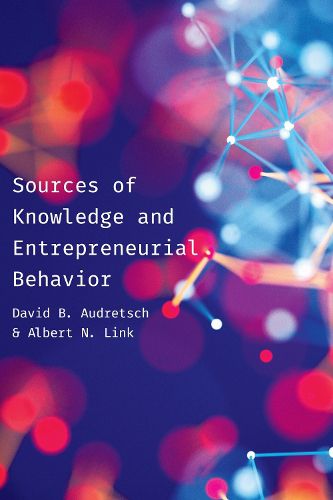 Cover image for Sources of Knowledge and Entrepreneurial Behavior