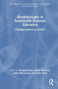 Cover image for Breakthroughs in Sustainable Business Education