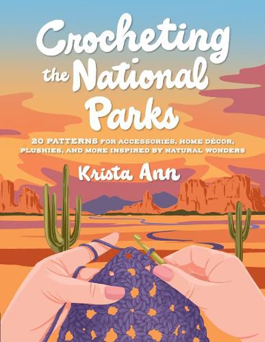 Cover image for Crocheting the National Parks