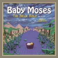 Cover image for Baby Moses: The Brick Bible for Kids